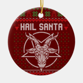 Hail Santa Ugly Festive Graphic Keramik Ornament
