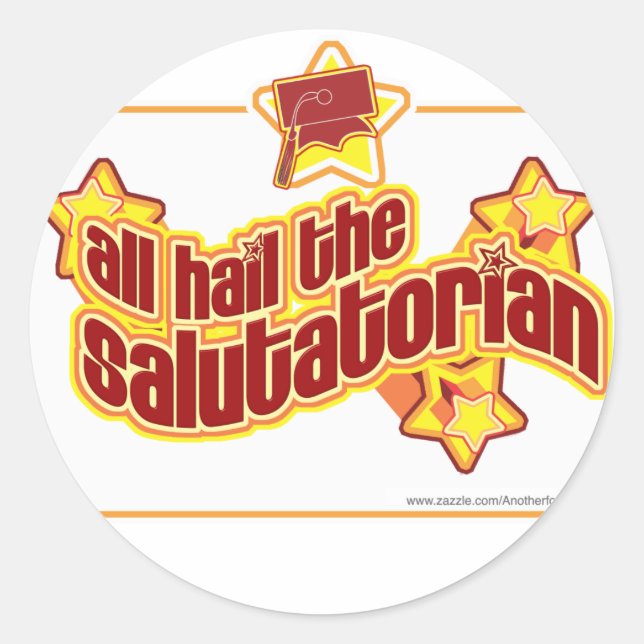 Hail the salutatorian runder aufkleber (Vorderseite)