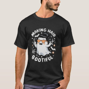 Hair Bootiful Funny Beängstigend Ghost Friseur T-Shirt