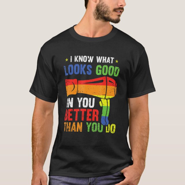 Hair Dresser Gay Lgbt Q Salon Sprichwort Hair Styl T-Shirt (Vorderseite)
