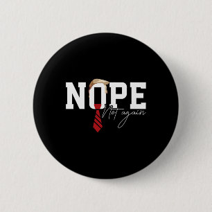 Hair Funny Trump Shirt Politischer Humor Nope Nich Button