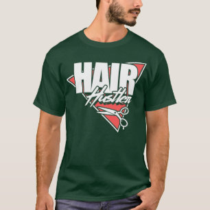 Hair Hustler Friseur Friseur Friseursalon T-Shirt