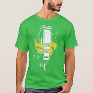 Hair Hustler Funny Friseur Friseur Friseur Barber T-Shirt