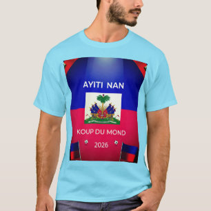 Haiti bei der Fußball-Weltmeisterschaft 2026 T-Shirt