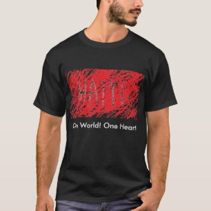 Haiti, eine Welt! Ein Herz! T-Shirt