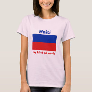 Haiti-Flagge + Karte + Text T-Shirt