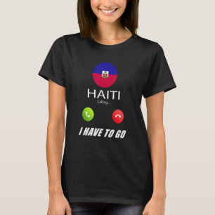 Haiti-Flagge Souvenir Haiti Ruft Dich T-Shirt