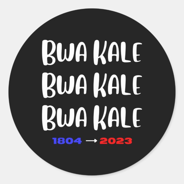 Haiti Pride Bwa Kale 1804 Unabhängigkeit Haitianis Runder Aufkleber (Vorderseite)