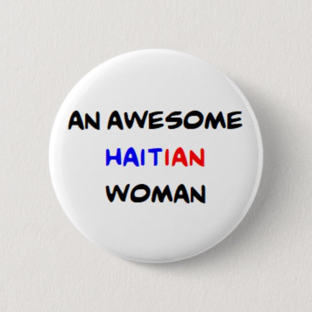 haitianische Frau, großartig Button (Vorderseite)