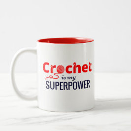 Häkelarbeit ist meine Supermacht im Rot Zweifarbige Tasse