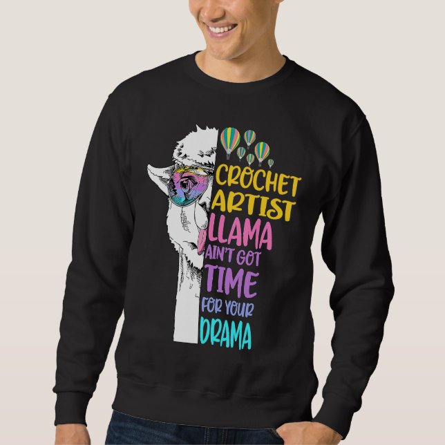 Häkelkünstler-Lama hat keine Zeit für Drama-Strick Sweatshirt (Vorderseite)