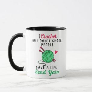 Häkeln, damit ich keine Strickgarne ersticke Tasse