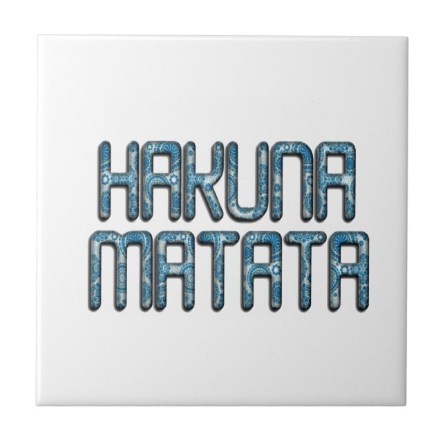 Hakuna Matata 3D Kunst Druck Fliese (Vorderseite)