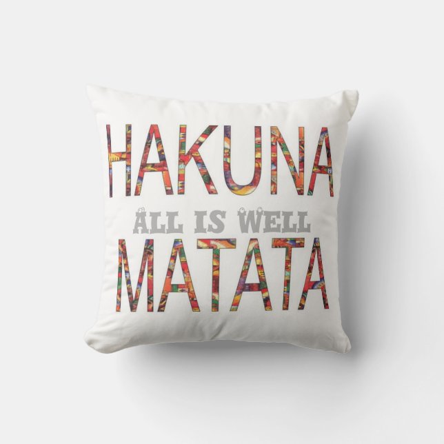 Hakuna Matata All est bien Coussin (Recto)