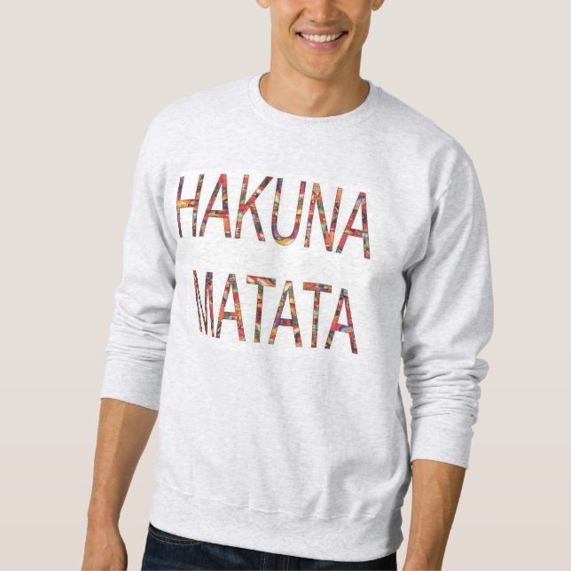 Hakuna Matata All ist gut Men Basic Sweatshirt (Vorderseite)