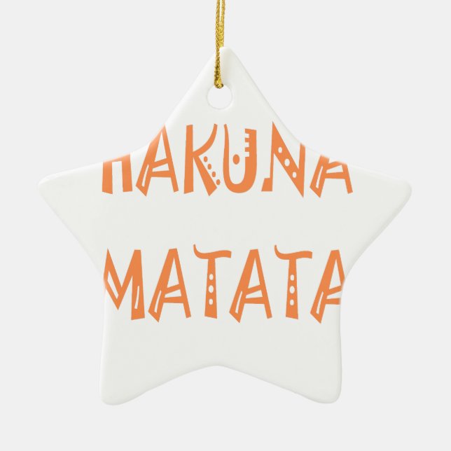 Hakuna Matata - Art des afrikanischen Stammes Keramikornament (Vorne)
