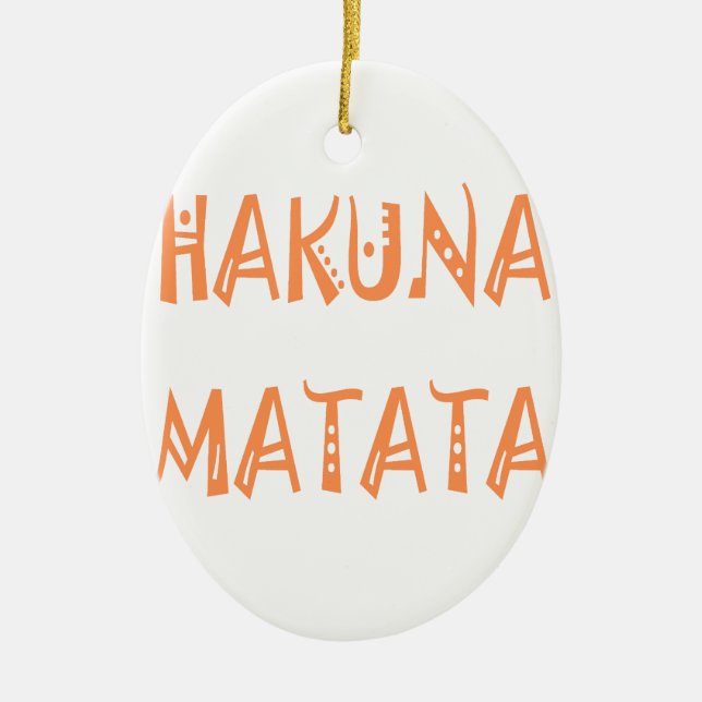 Hakuna Matata - Art des afrikanischen Stammes Keramikornament (Vorne)
