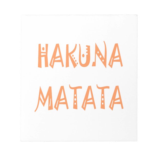 Hakuna Matata - Art des afrikanischen Stammes Notizblock (Vorderseite)