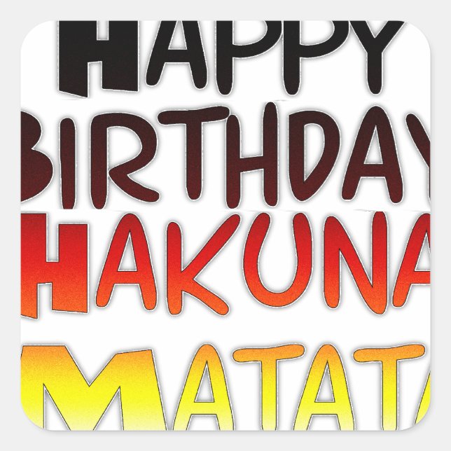 Hakuna Matata Art Print Quadratischer Aufkleber (Vorderseite)