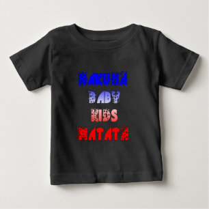 Hakuna Matata Baby & Kids: Französisches Farbdesig T-shirt