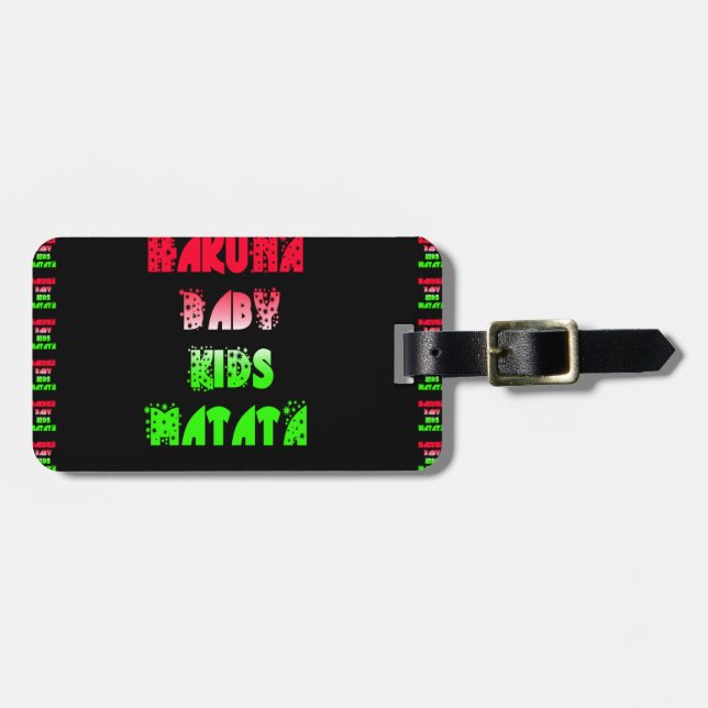Hakuna Matata Baby Kinder Geschenke phantastische  Gepäckanhänger (Vorderseite horizontal)