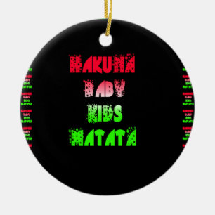 Hakuna Matata Baby Kinder Geschenke phantastische  Keramik Ornament