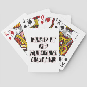 Hakuna Matata Behielt es auf Geschenke Spielkarten