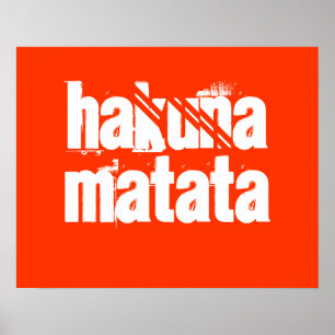 Hakuna Matata Druck Poster