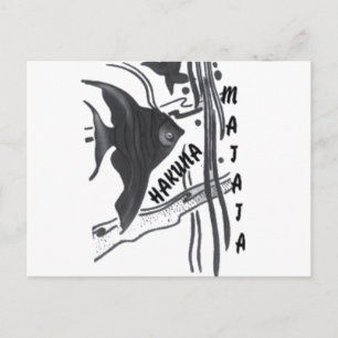 Hakuna Matata Fisch Kunst Druck Postkarte
