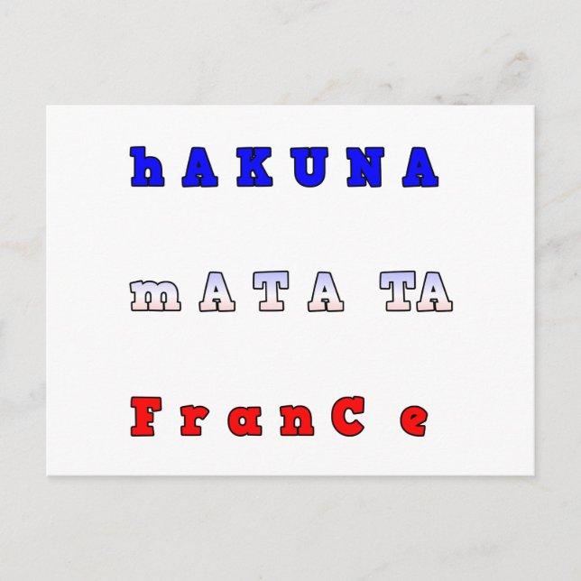 Hakuna Matata Frankreich Art Print/Graphic Postkarte (Vorderseite)