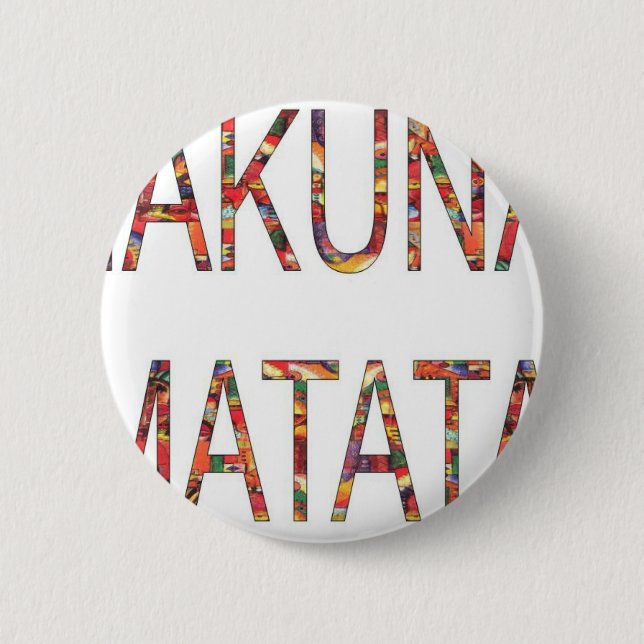 Hakuna Matata.jpg Button (Vorderseite)
