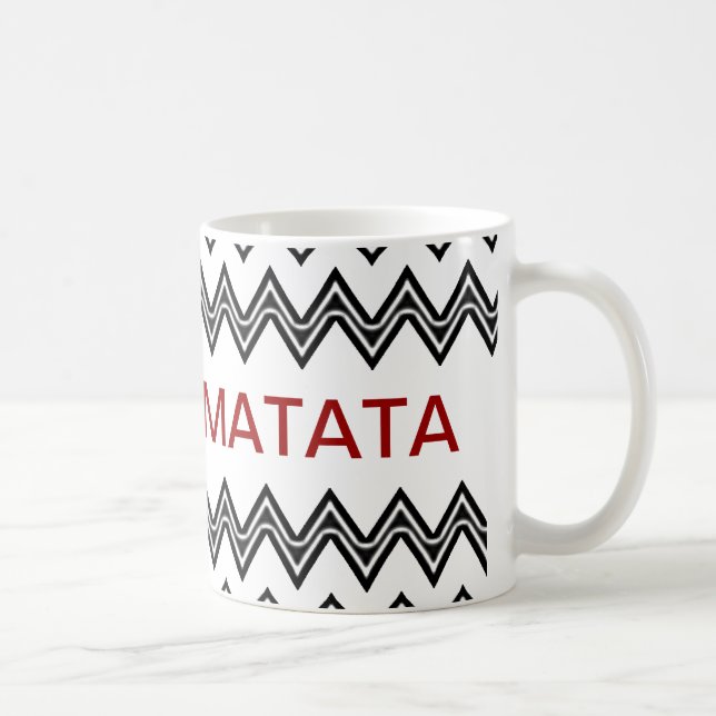 HAKUNA MATATA KAFFEETASSE (Rechts)