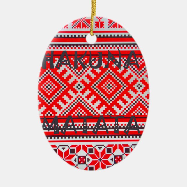 Hakuna Matata - Keine Sorge Swahili Art Collection Keramik Ornament (Vorne)