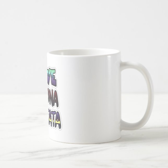 Hakuna Matata Kunstposter Kaffeetasse (Rechts)