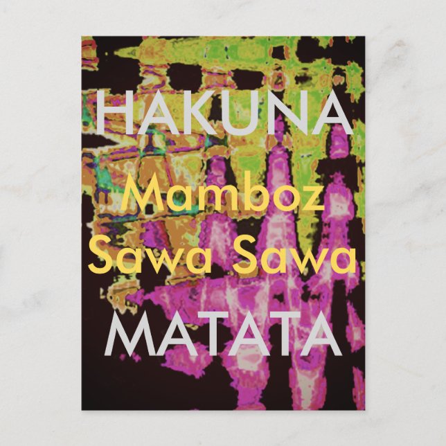 Hakuna Matata Mamboz Sawa Sawa Beautiful Phantasti Postkarte (Vorderseite)