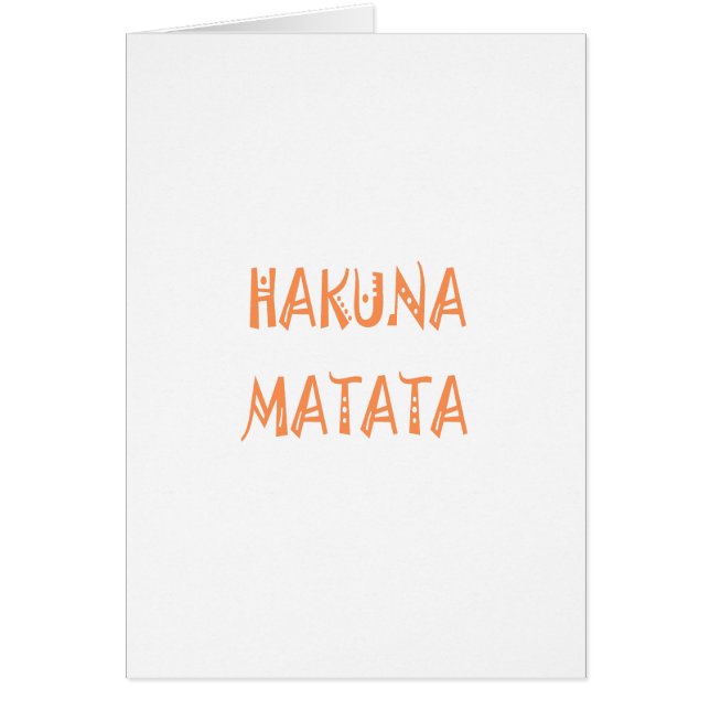 Hakuna Matata Motif Art Design (Devant)