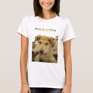 "Hakuna Matata Pup" - Worry-free Puppy Liebe T-Shirt