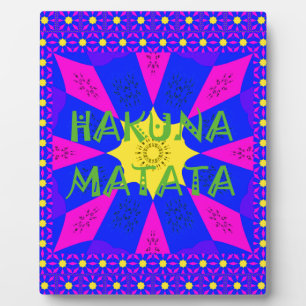 Hakuna Matata Schöne Phantastische Designfarben Fotoplatte
