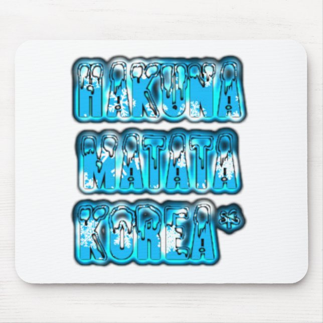 Hakuna Matata Südkorea Art Print/Graphic Mousepad (Vorne)
