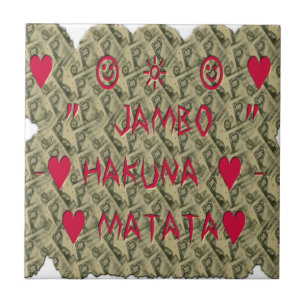 Hakuna Matata Talk Money Kunst Druck Design Fliese