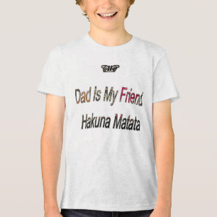 Hakuna Matata Vater ist Friend Cool Tshirt Geschen