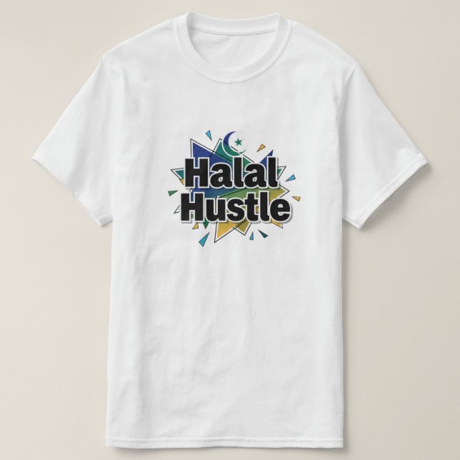 	Halal Hustle — Work Hard, Stay Halal		 T-Shirt (Design vorne)