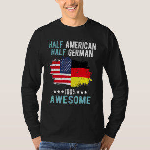 Halb Amerikaner Halb Deutscher T-Shirt