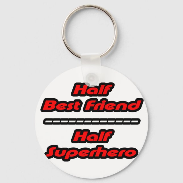 Halb bester Freund Half Superhero Schlüsselanhänger (Vorderseite)