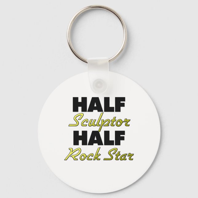 Halb-Bildhauer-Rock-Star Schlüsselanhänger (Vorderseite)