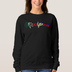 Halb Filipino Halb mexikanische Mexikanerin Mexiko Sweatshirt