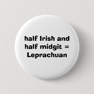 halb irisches und halbes midgit = Leprachuan Button