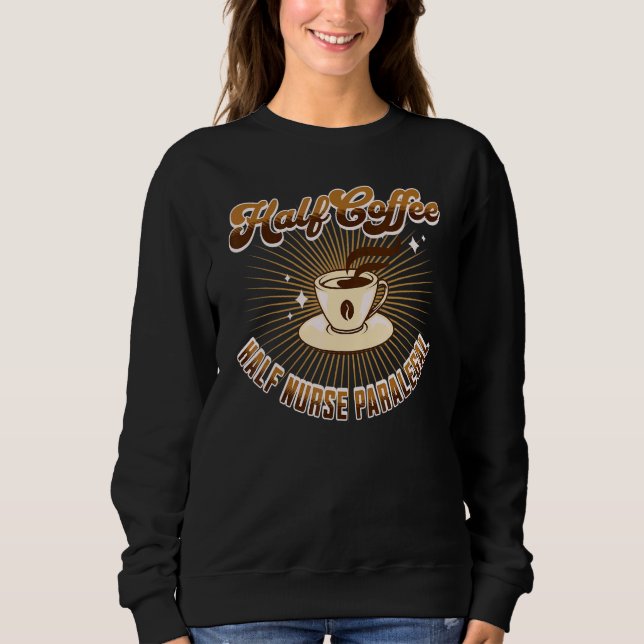 Halb Krankenschwester Rechtsanwaltsfachangestellte Sweatshirt (Vorderseite)