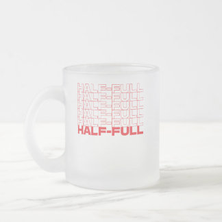 Halb leer oder halb voll Optimist Pessimist Mattglastasse