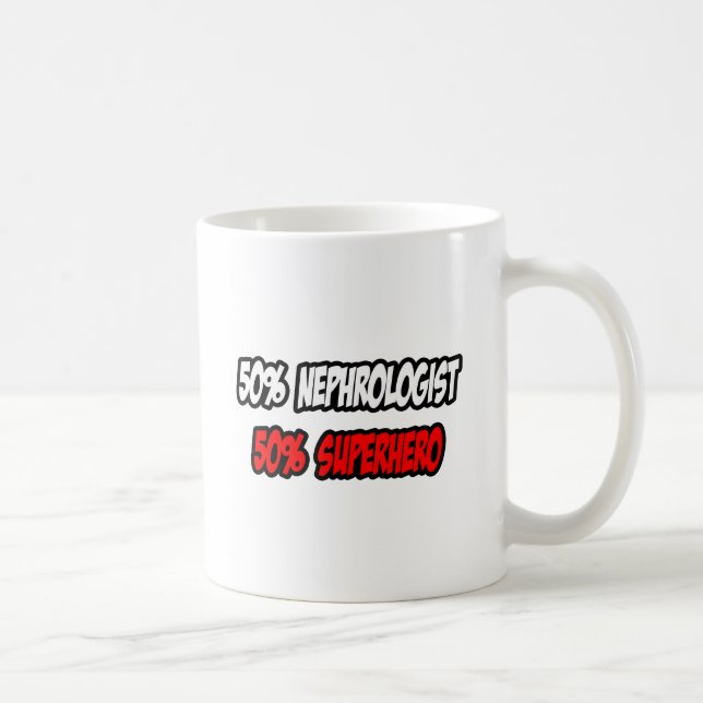 Halb Nephrologe................................... Kaffeetasse (Rechts)